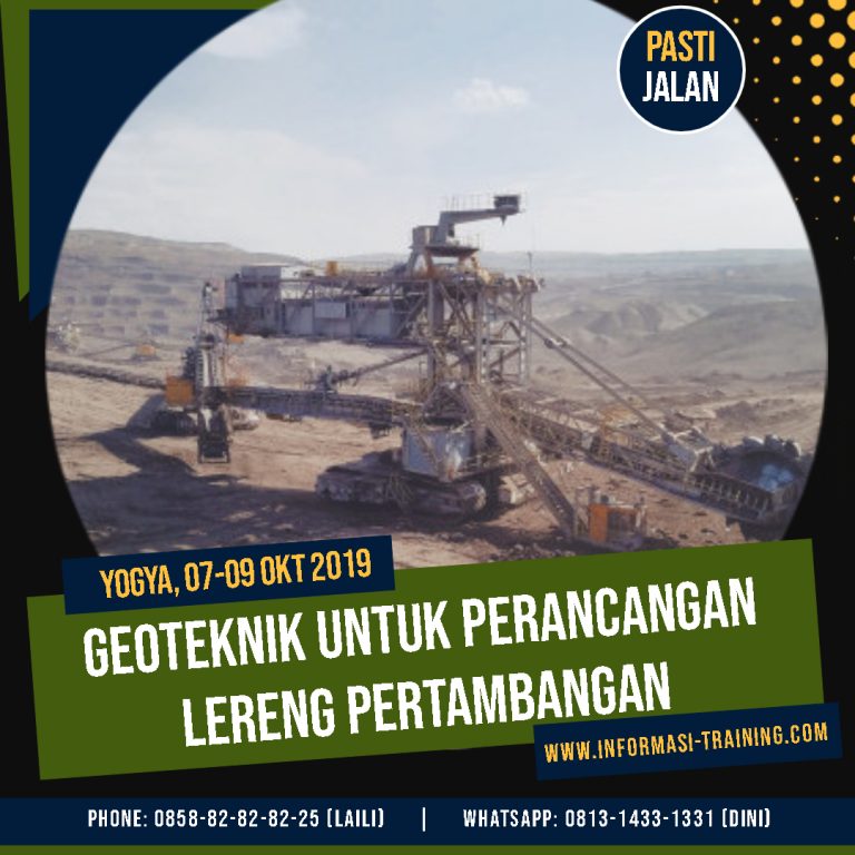 Geoteknik Untuk Perancangan Lereng Penambangan – CONFIRMED